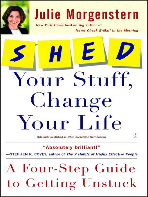 Title details for SHED Your Stuff, Change Your Life by Julie Morgenstern - Wait list